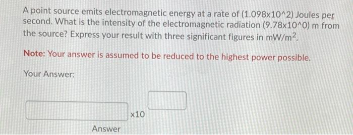 Solved A point source emits electromagnetic energy at a rate | Chegg.com