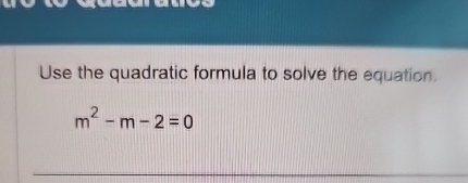 5m 2 m 1 quadratic formula