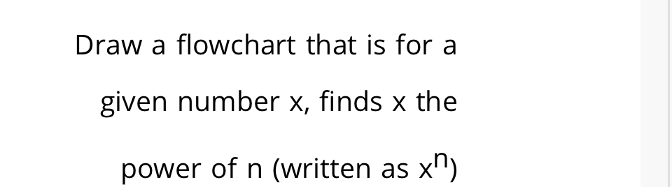Solved Draw a flowchart that is for a given number x, ﻿finds | Chegg.com