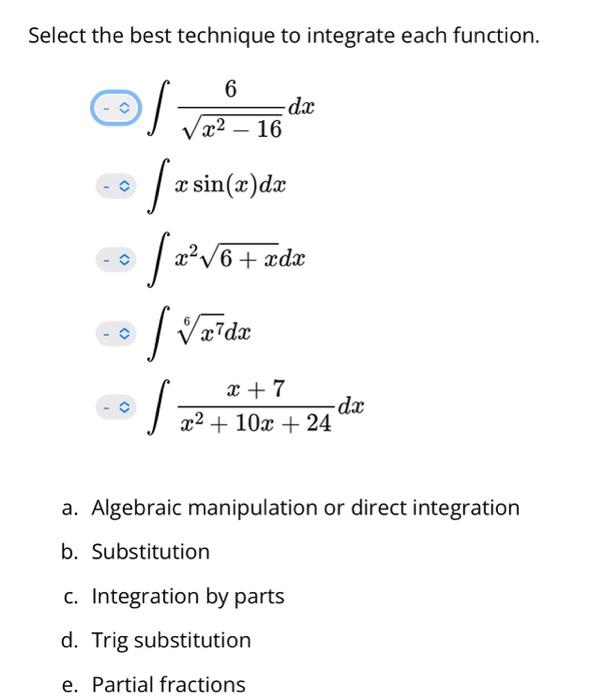 Solved Select the best technique to integrate each function. | Chegg.com