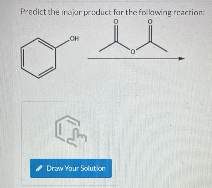 Solved Predict The Major Product(s) For The Following | Chegg.com