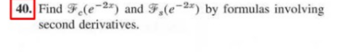 Solved FOURIER INTEGRALS AND TRANSFORMSSketch the given | Chegg.com