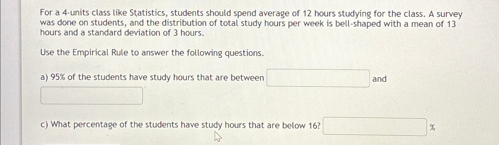 Solved For a 4-units class like Statistics, students should | Chegg.com