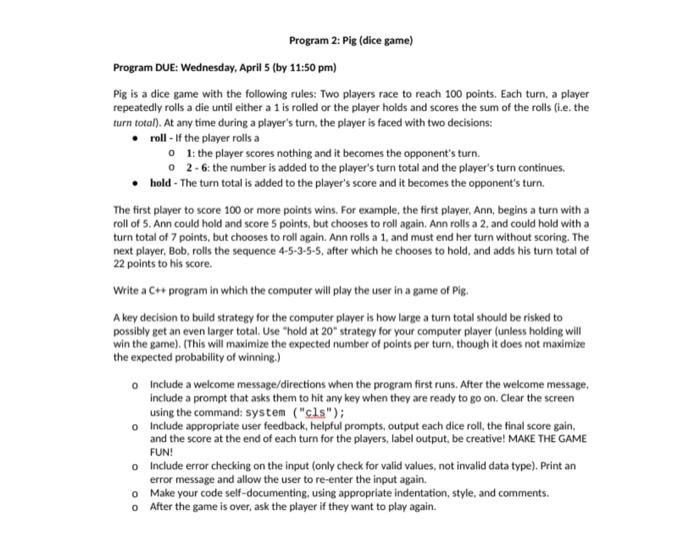 Solved Program 2: Pig (dice game) Program DUE: Wednesday, | Chegg.com
