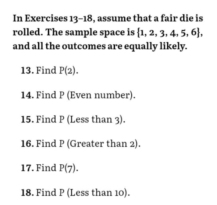 Solved In Exercises 13-18, Assume That A Fair Die Is Rolled. | Chegg.com