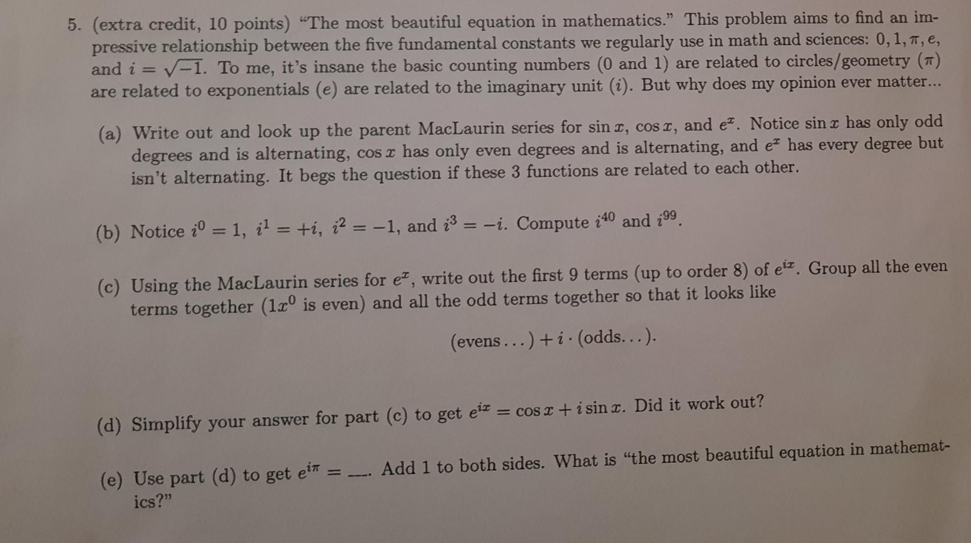 Solved 5. (extra credit, 10 points) "The most beautiful | Chegg.com