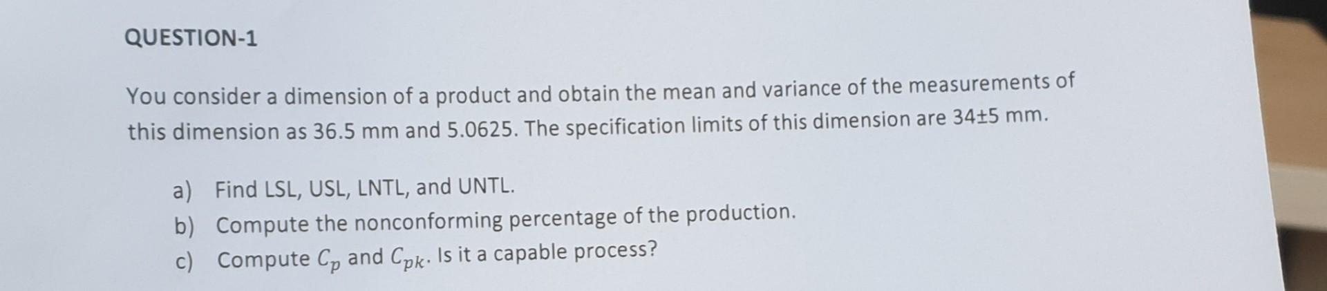 Solved You consider a dimension of a product and obtain the | Chegg.com