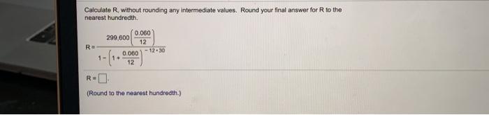 Solved Calculate R, without rounding any intermediate | Chegg.com