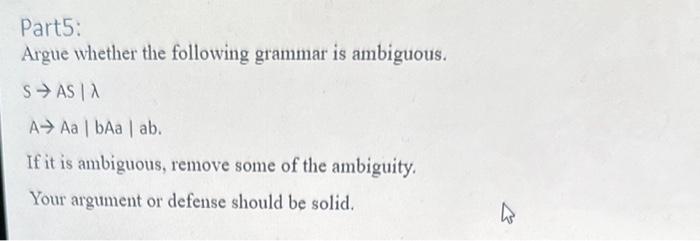 Part5: Argue whether the following grammar is | Chegg.com