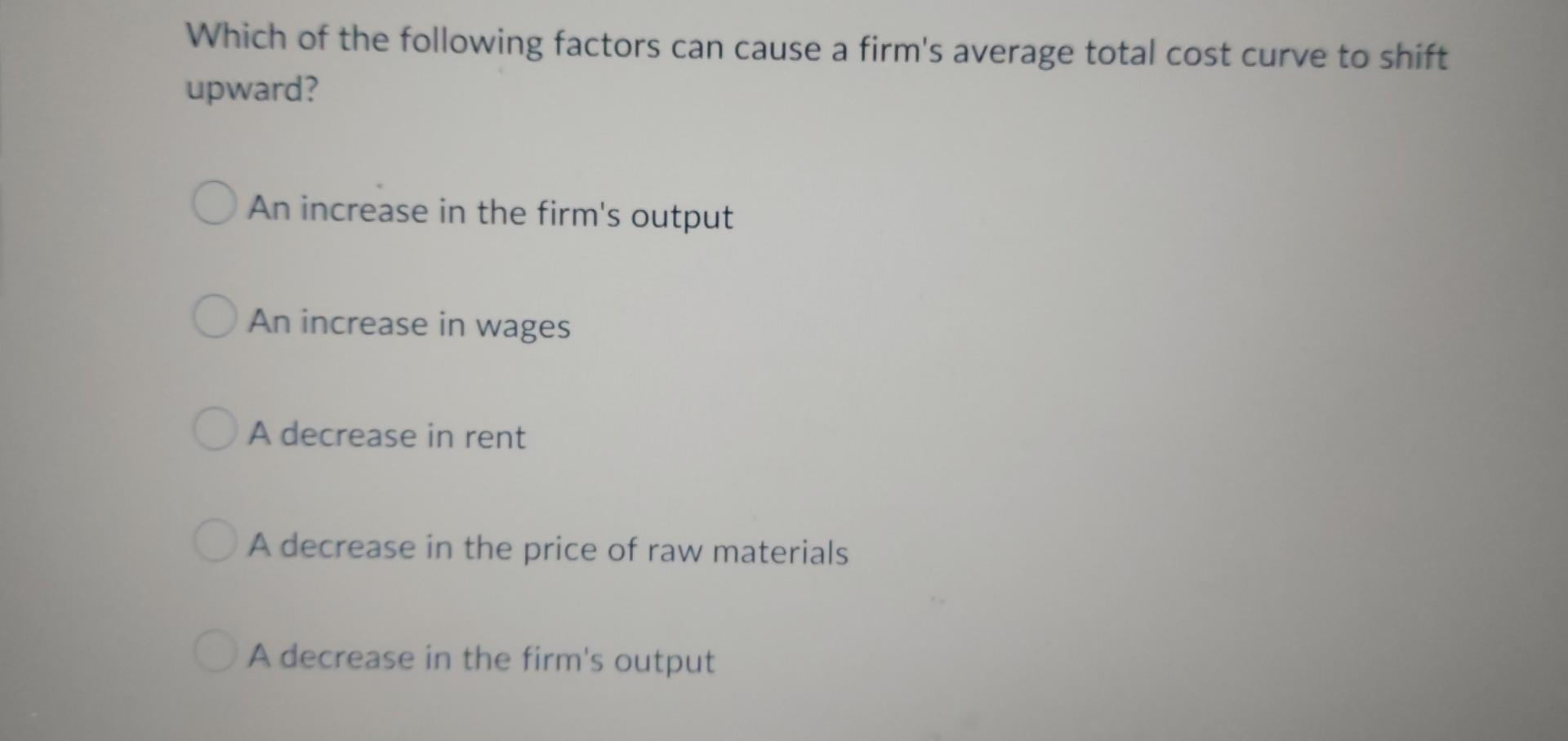 Solved Which of the following factors can cause a firm's | Chegg.com