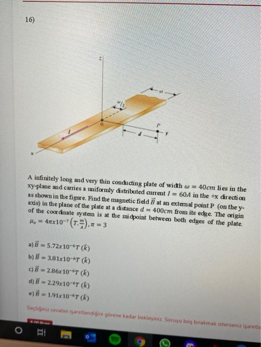 Solved 16) A infinitely long and very thin conducting plate | Chegg.com