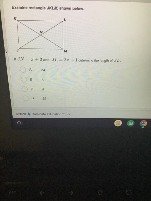 Solved Examine Rectangle Jklm Shown Below K N M If Jn Chegg Com