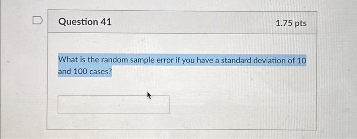Solved What is the random sample error if you have a | Chegg.com
