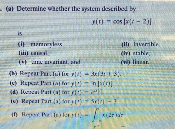 Solved • (a) Determine whether the system described by y(t) | Chegg.com