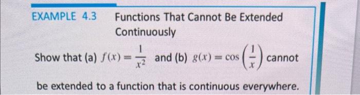 Solved EXAMPLE 4.3 Functions That Cannot Be Extended | Chegg.com
