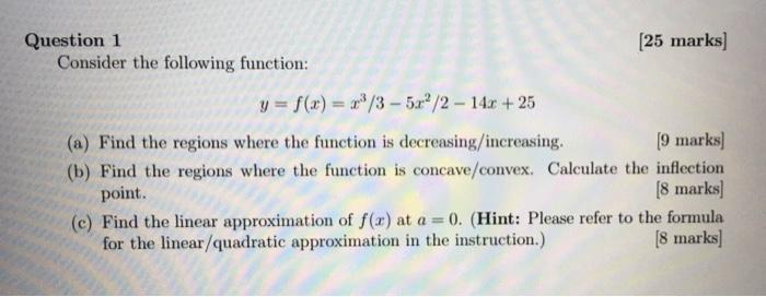 Solved Question 1 Consider the following function: [25 | Chegg.com