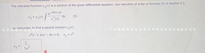 Solved The indicated function y1(x) is a solution of the | Chegg.com