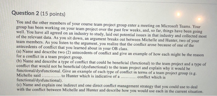 Solved Question 2 (15 points) You and the other members of | Chegg.com