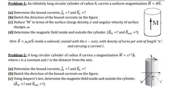 Solved Problem-1: An Infinitely Long Circular Cylinder Of | Chegg.com