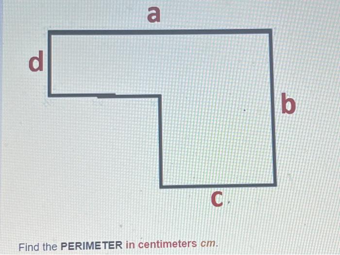 Solved Find the PERIMETER in centimeters cm. | Chegg.com
