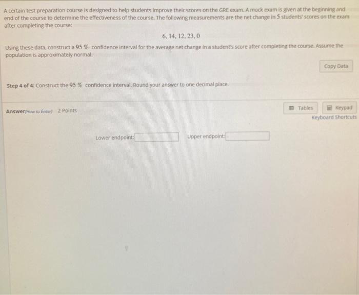 Solved A certain test preparation course is designed to help | Chegg.com