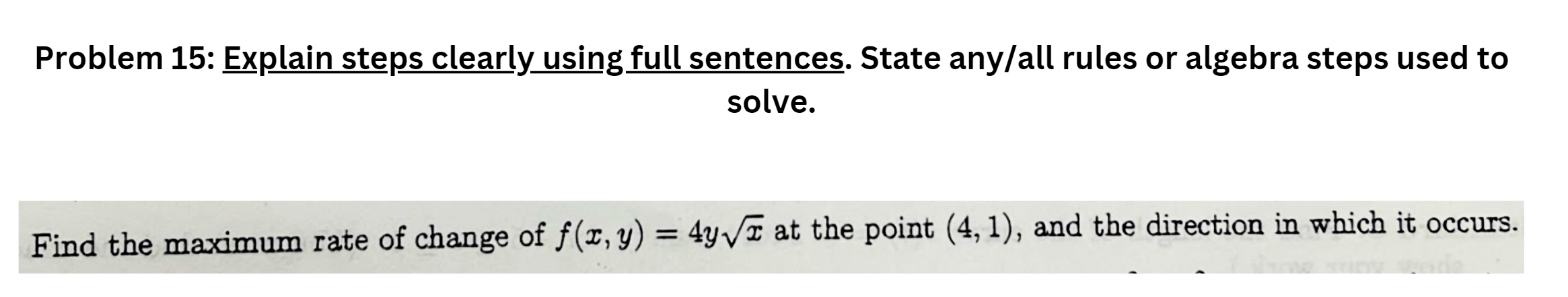 Solved Problem 15: Explain steps clearly using full | Chegg.com