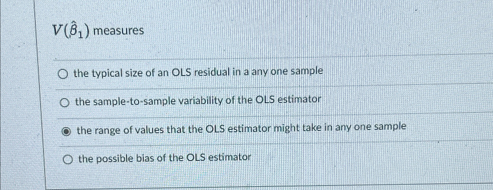 Solved V(hat(β)1) ﻿measuresthe typical size of an OLS | Chegg.com