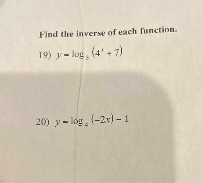 Solved Find the inverse of each function. 19) y = log 3 | Chegg.com