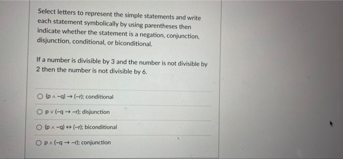 Solved Select letters to represent the simple statements and | Chegg.com