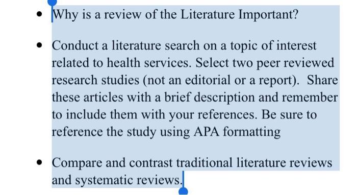 Why is a review of the Literature Important? Conduct | Chegg.com