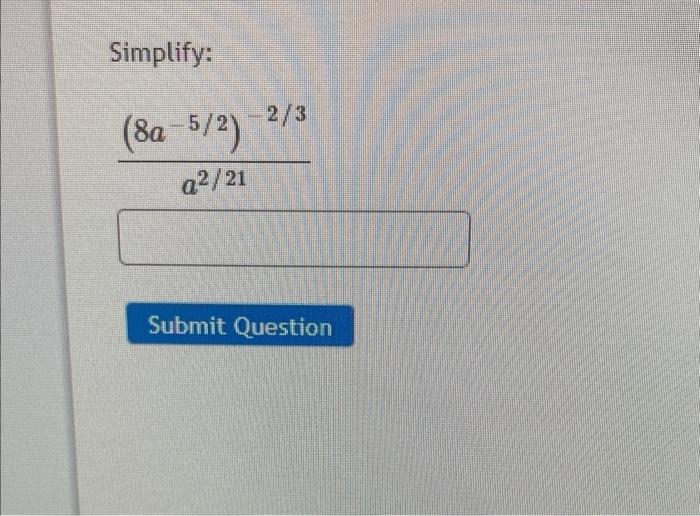 solved-simplify-8a-5-2-a-21-2-3-submit-question-chegg