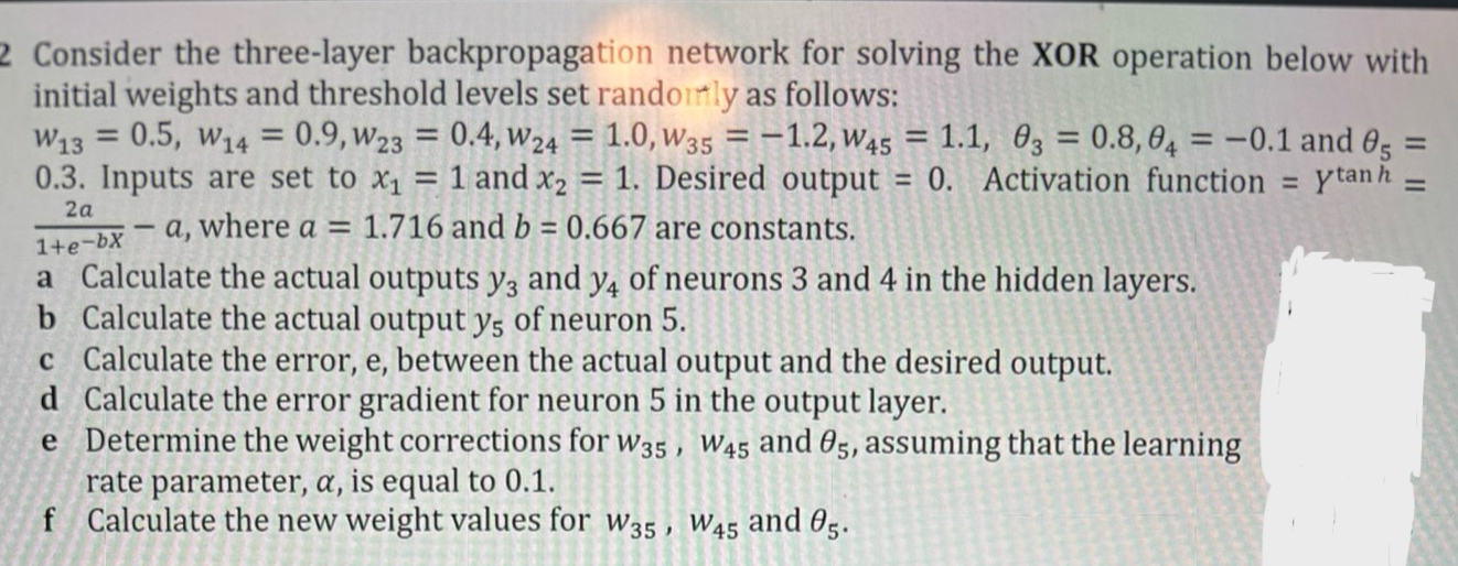 Solved Consider the three-layer backpropagation network for | Chegg.com