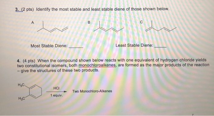Which Of The Following Is The Most Stable Diene