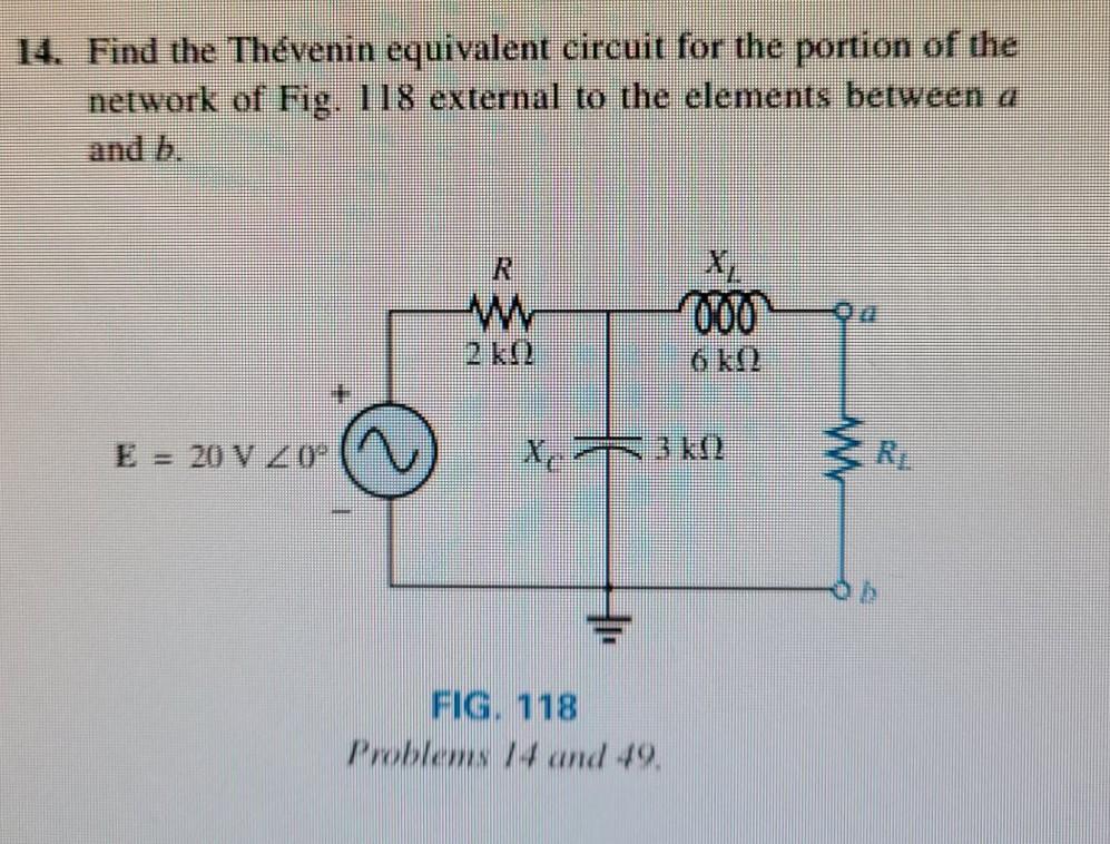 Solved 14. Find The Thévenin Equivalent Circuit For The | Chegg.com