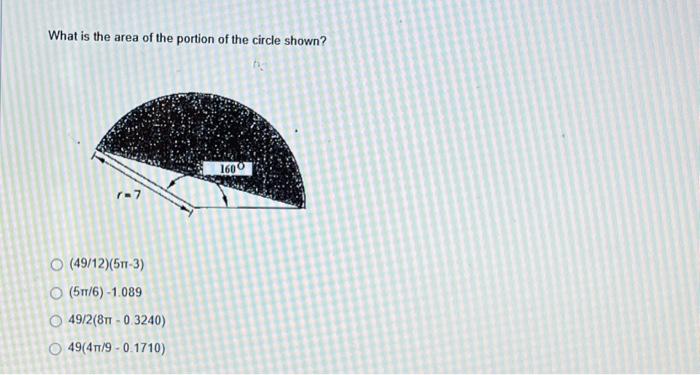 Solved What Is The Area Of The Portion Of The Circle Shown? | Chegg.com