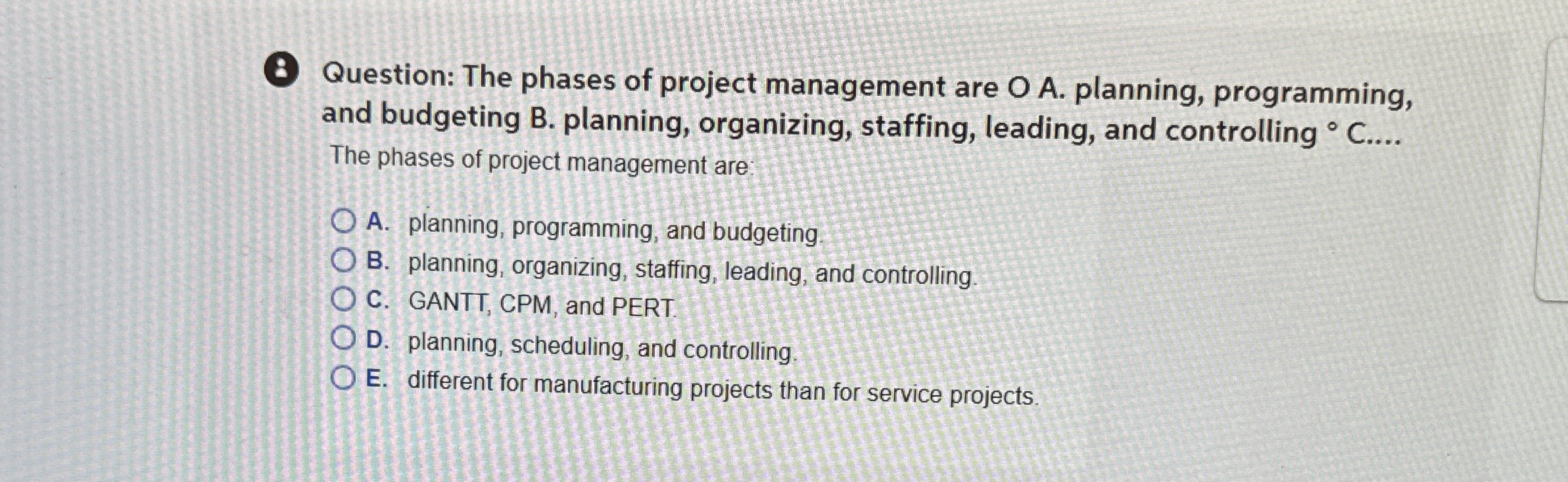 Solved ( ﻿Question: The phases of project management are O | Chegg.com
