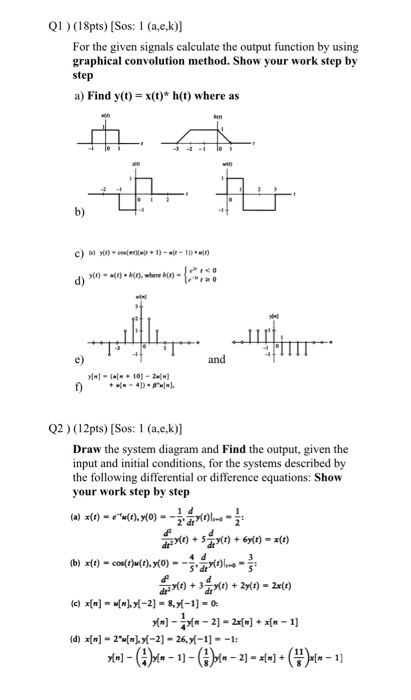 Solved Q1 18pts Sos 1 A E K For The Given Signal Chegg Com