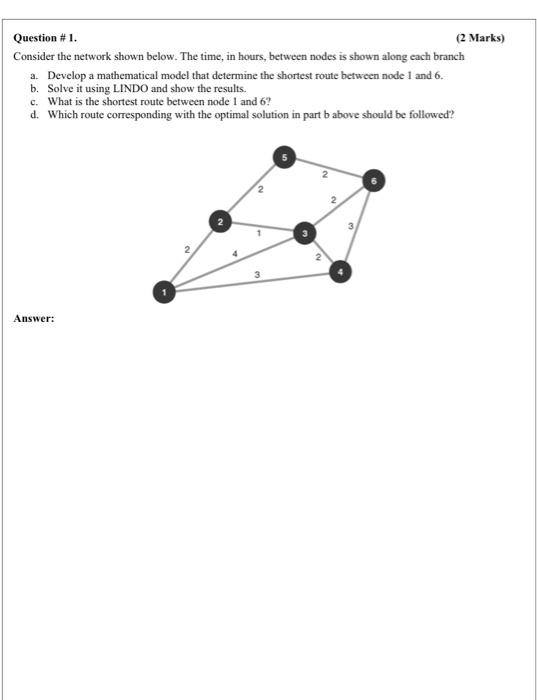 Solved Question #1. (2 Marks) Consider the network shown | Chegg.com