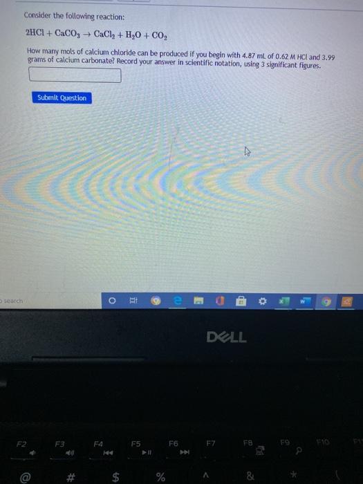 Solved Consider the following reaction: 2HCl + CaCO3 +CaCl + | Chegg.com