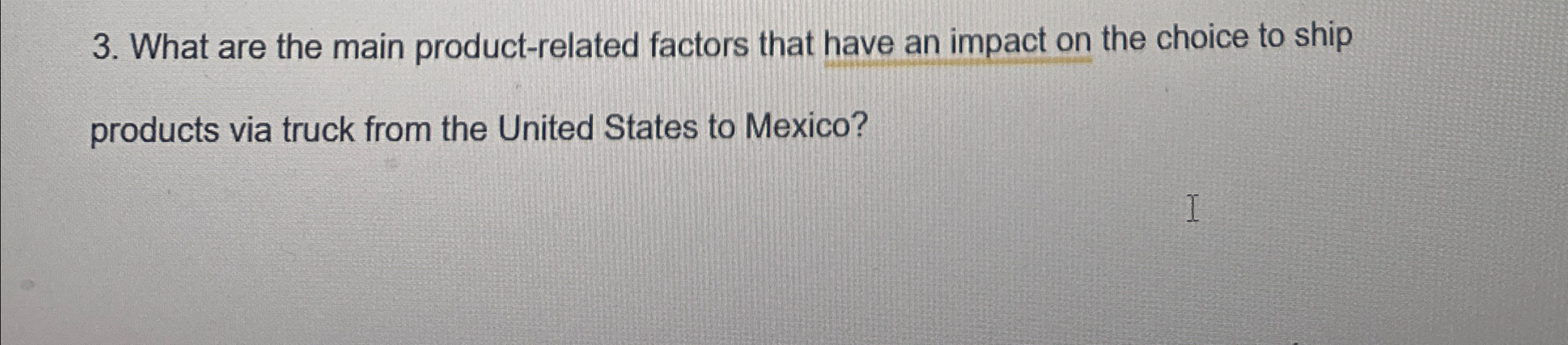 Solved What are the main product-related factors that have | Chegg.com