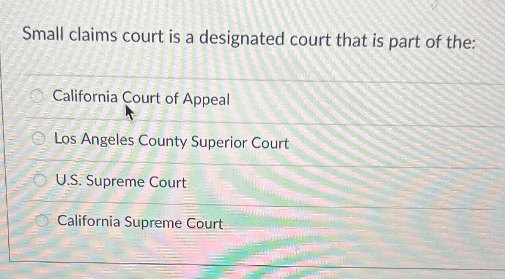 Solved Small Claims Court Is A Designated Court That Is Part | Chegg.com