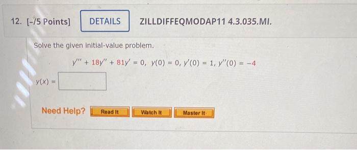 Solved 12. [-75 Points] DETAILS ZILLDIFFEQMODAP11 | Chegg.com