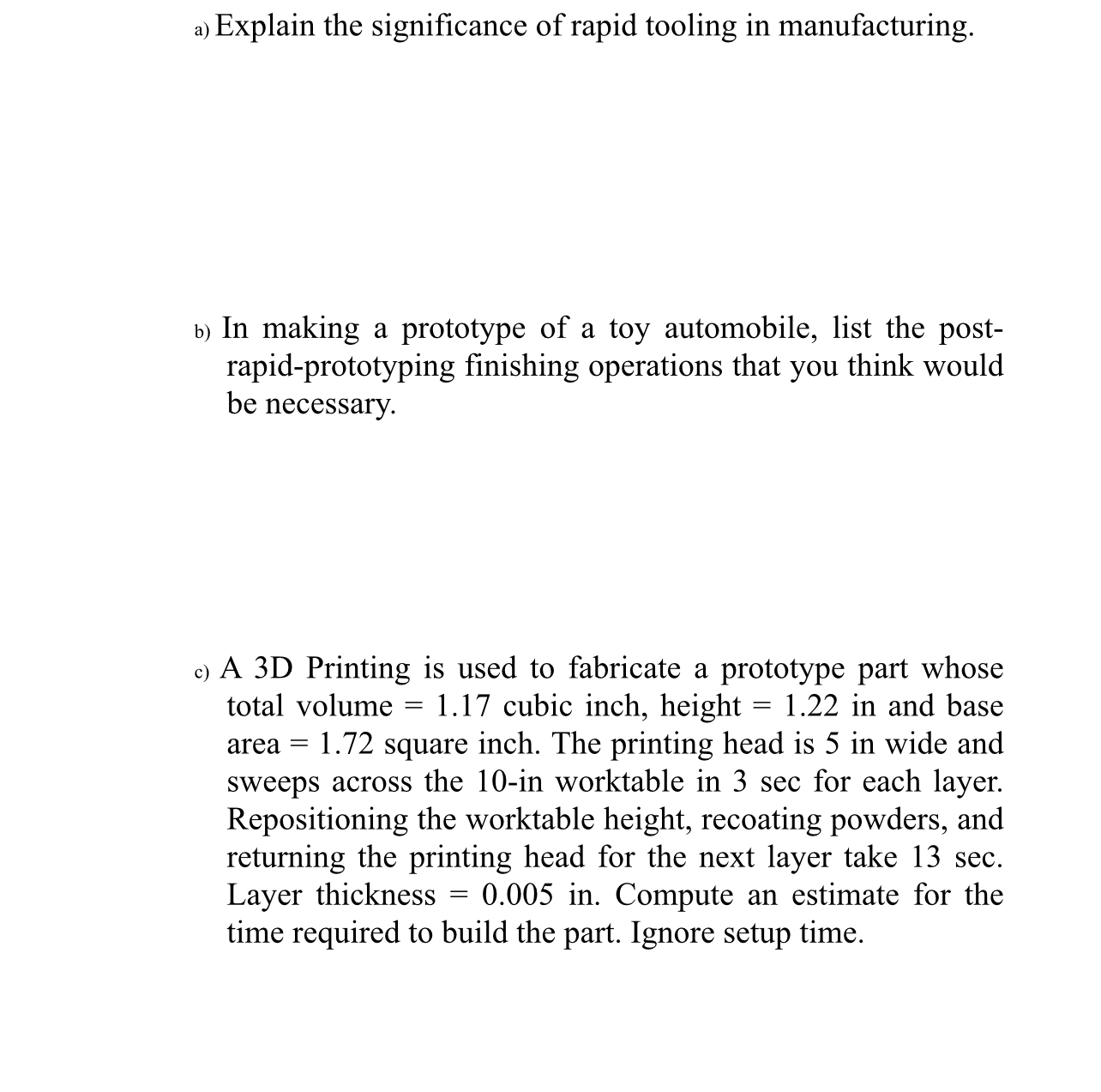 Solved ?a ﻿ Explain the significance of rapid tooling in | Chegg.com
