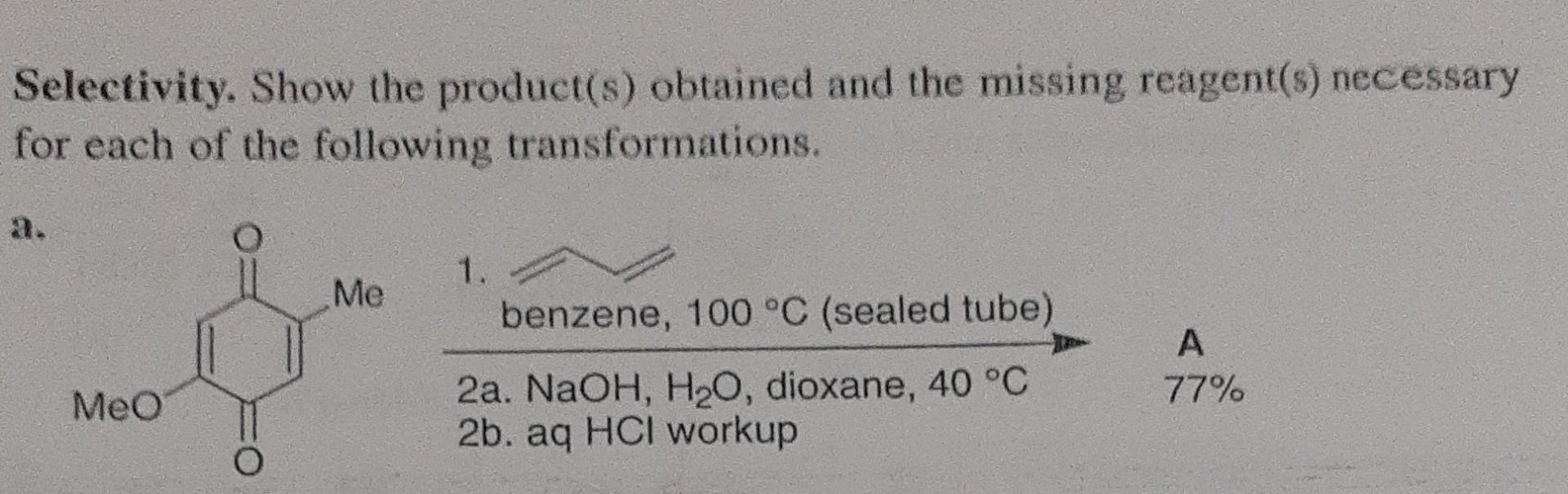 Solved Selectivity. Show The Product(s) Obtained And The | Chegg.com