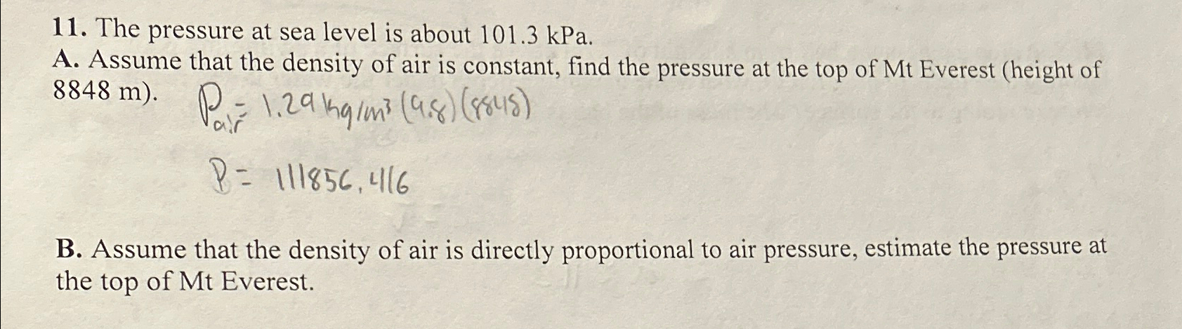 Solved The pressure at sea level is about 101.3kPa.A. | Chegg.com