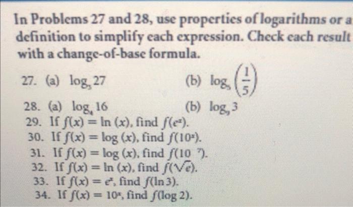 Solved In Problems 27 and 28, use properties of logarithms | Chegg.com