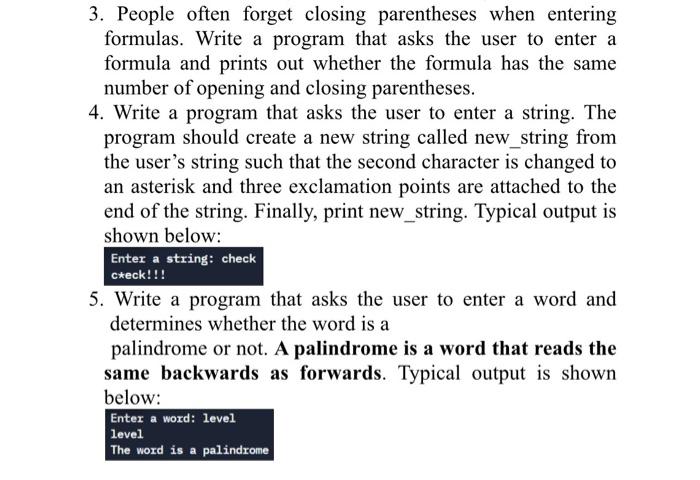 Solved 3. People often forget closing parentheses when | Chegg.com