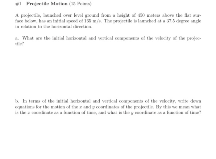 Solved #1 Projectile Motion (15 Points) A projectile, | Chegg.com
