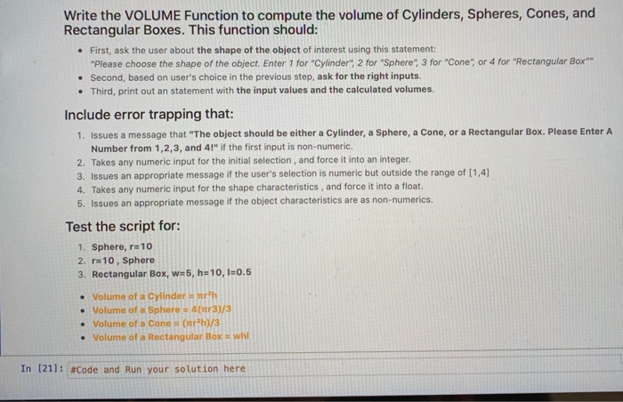 Solved Write the VOLUME Function to compute the volume of | Chegg.com