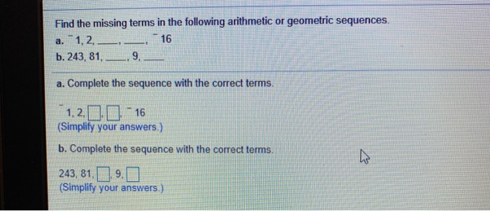 Solved Find the missing terms in the following arithmetic or | Chegg.com